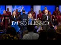 I'm So Blessed | FBA Worship