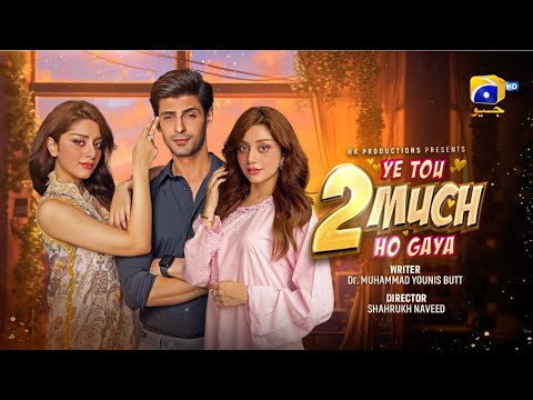 Yeh Tou 2 Much Hogaya | Telefilm - [Eng Sub] | Alizay Shah - Saad Qureshi | Har Pal Geo