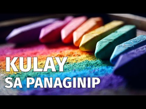 MGA KAHULUGAN NG KULAY SA PANAGINIP