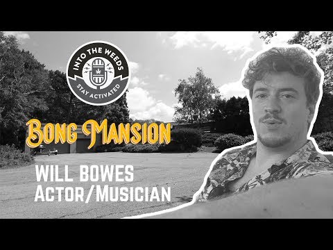 GET INTO THE WEEDS - Will Bowes - How Will got into acting