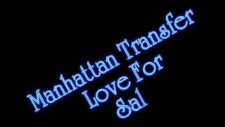 Manhattan Transfer - Love For Sale