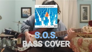 Edgewater - S.O.S. (Bass Cover)