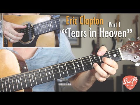 "Tears in Heaven" Guitar Lesson - Eric Clapton - Part 1