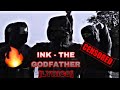 INK - THE GODFATHER (LYRICS)