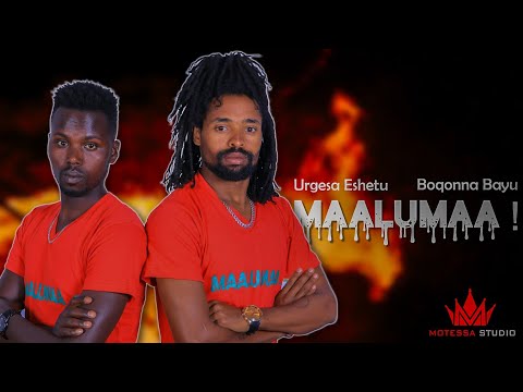 New Ethiopian Oromo Music by Urgesa Eshetu & Boqonna Bayyu - MAALUMAA - (Official Video 2021 )