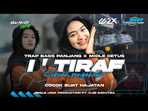 DJ SHOLAWAT I'TIRAF•STYLE TRAP BASS PANJANG X MIDDLE CETUS NULUP‼️‼️•LAGU ANDALAN JIWA PRODUCTIONS