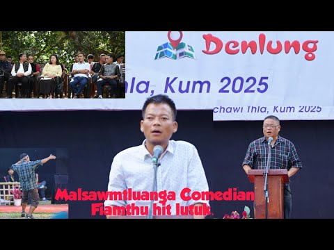 Malsawmtluanga Comedian Fiamthu thar hit lutuk🤣// Denlung. 