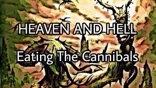 HEAVEN AND HELL - Eating The Cannibals (Lyric Video)