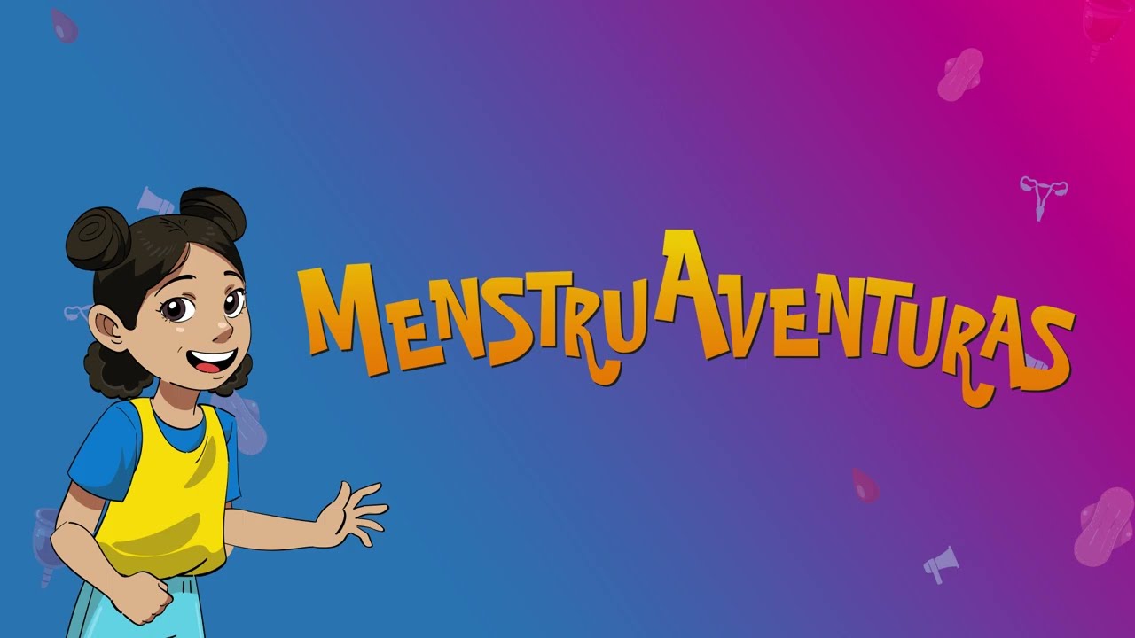 Menstruaventuras - Aprender sobre el ciclo menstrual nunca fue tan divertido