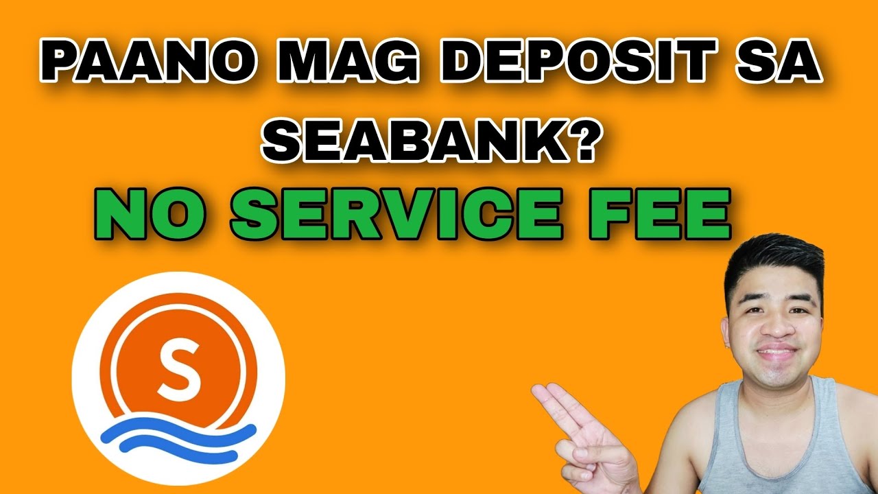 PAANO MAG DEPOSIT OR MAG CASH IN SA SEABANK NG WALANG SERVICE FEE | NO SERVICE CHARGE | RURAL BANK