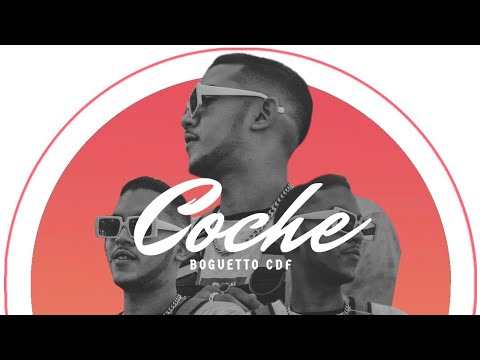 Boguetto CDF - Coche (Prod. Pablin El Antivirus)