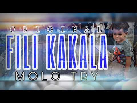 MOLO TRY - Fili Kakala (Official Audio)