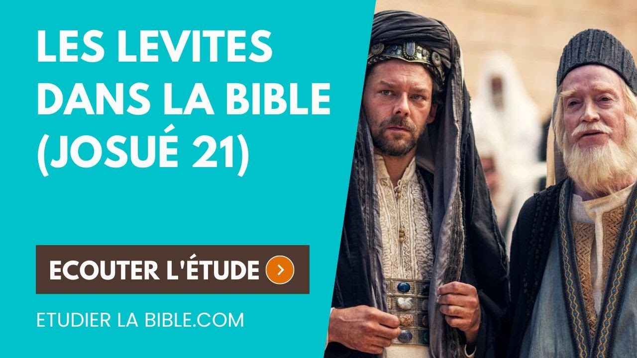 Josué 21 - Qui sont les Lévites dans la Bible