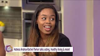 Sister Circle | Actress Andrea Rachel Parker Talks Power, Healthy Living and More | TVONE video