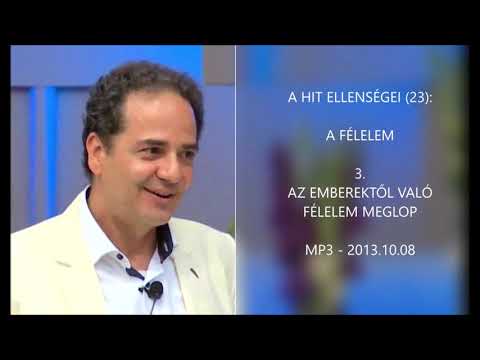 Georgisz: Az emberektől való félelem meglop - A hit ellenségei (23) 13/10/08