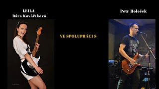 Video LEILA & Petr Holeček - Jít a žít (rock version)