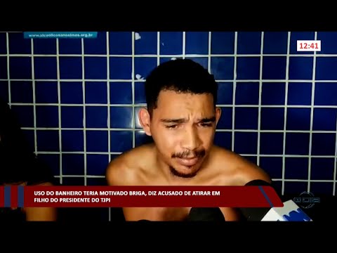 Uso do banheiro teria motivado briga, diz acusado de atirar em filho do Presidente do TJ 27 03 2023