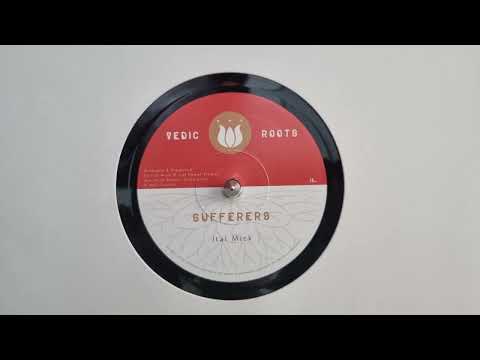 Sufferers - Ital Mick - Vedic Roots – VEDIC005 A
