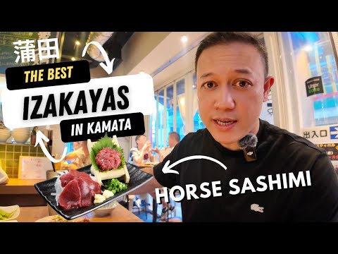 Exploring Izakayas in Kamata: Seafood, Sake, and Horse?