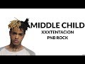 PnB Rock - Middle Child (Lyrics) Ft. XXXTENTACION