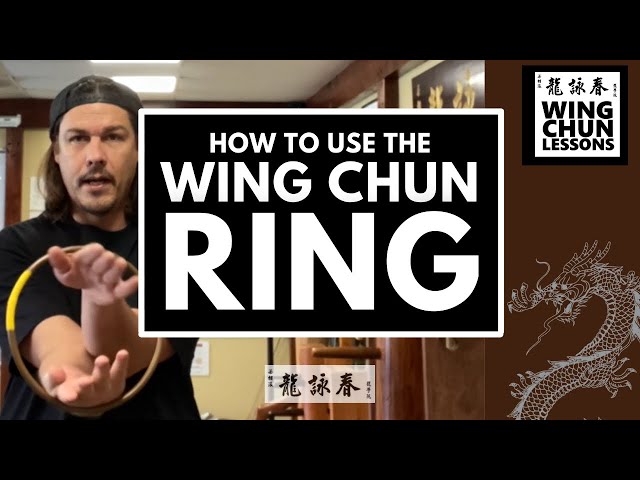 How to Use the Wing Chun Ring (The ONLY Training Method Recommended!)