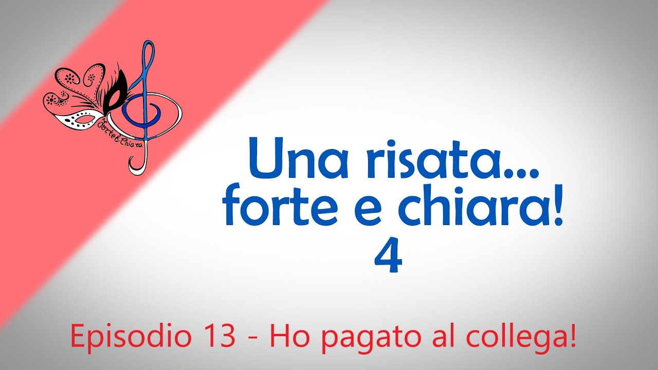 Ho pagato al collega! - Una risata...forte e chiara! 4 - Episodio 13