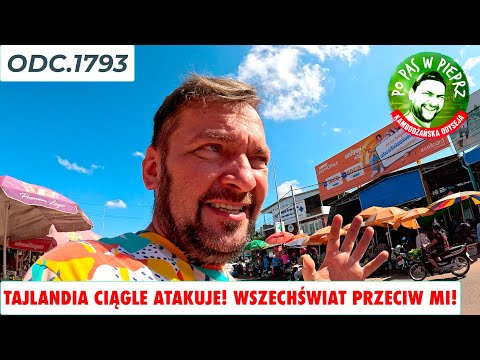 Tajlandia ciągle atakuje Kambodżę! Wszechświat gra przeciwko mnie! Odc.1793