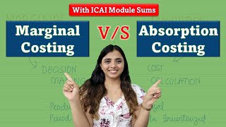 Marginal Costing And Absorption Costing | Difference | CA Inter