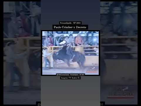 🇧🇷 Curta e comenta! 🤠👍🏻 Paulo Crimber x Decreto - Fernandópolis 2001 #rodeio #rodeo #shorts