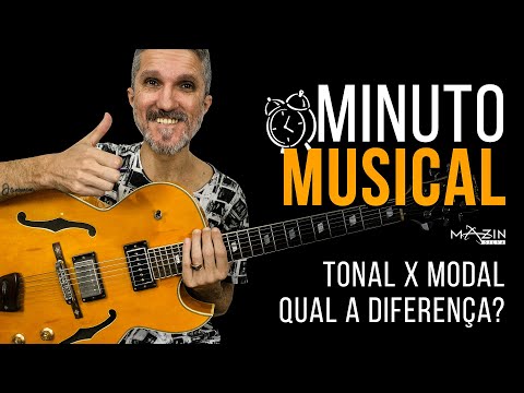 Minuto Musical - Tonal x Modal - Qual a diferença?