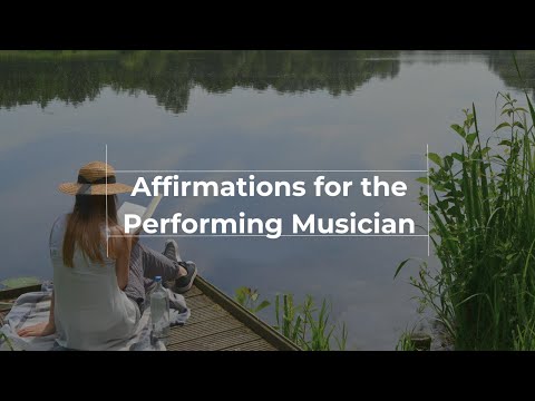 Affirmations for Performing Musicians