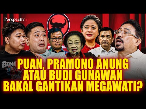 Puan, Pramono Anung atau Budi Gunawan Bakal Gantikan Megawati? | The Perspective - Zulfan Lindan