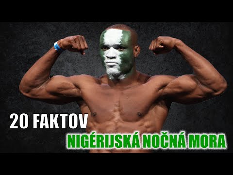 20 FAKTOV - Nigérijská Nočná Mora | Najlepší zápasník súčasnosti