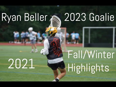 Ryan Beller 2023 Goalie 2021 Fall/Winter Highlights