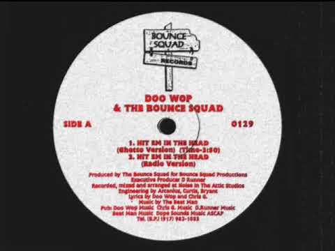 Doo Wop & Da Bounce Squad - Da Bounce Master [1993]