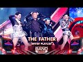 THE FATHER ARTIST PLAYLIST Thailand Band Wars Highlight