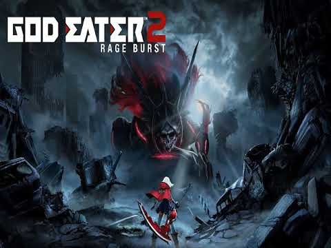 08 悲劇 - God Eater 2 [Music]