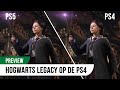 Hoe draait Hogwarts Legacy op de PS4 VS PS5?!