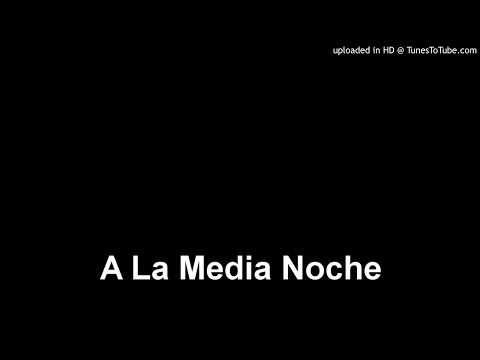 A La Media Noche - arr. Bob Lipton