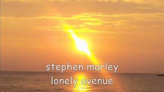 stephen marley lonely avenue