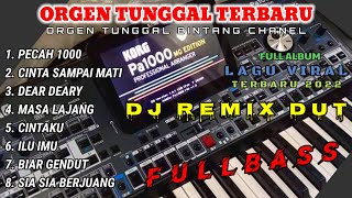 Download lagu ORGEN TUNGGAL DJ REMIX TERBARU LAGU VIRAL 2022 FUL....mp3