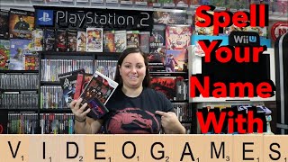 Spell Your Name With Videogames Challenge! What Games Did I Pick? Tagged by RETRO RIVALS!