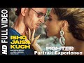 FIGHTER Ishq Jaisa Kuch Full Video Hrithik Roshan Deepika Vishal Shekhar Shilpa Kumaar