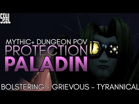 Arcway 11 - Bolstering Grievous Tyrannical - Paladin Tanking PoV