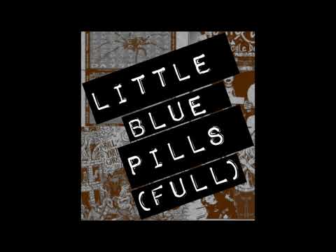 Little Blue Pills (Full) (Parts 1,2,3,and 4)