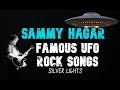 Famous UFO Rock Songs: Sammy Hagar's Silver Lights