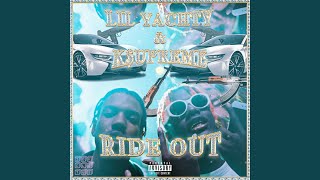 Ride Out (feat. Lil Yachty, K$upreme)