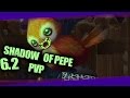 PEPE 1 - Shadow Priest 6.2 World PVP 