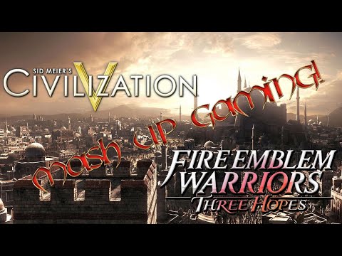 Mashup Gaming: Civ 5 x Fire Emblem