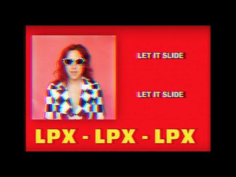 LPX - Slide [Lyric Video]